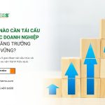 Tái cấu trúc doanh nghiệp: 5 giai đoạn phát triển và cách doanh nghiệp cần thay đổi