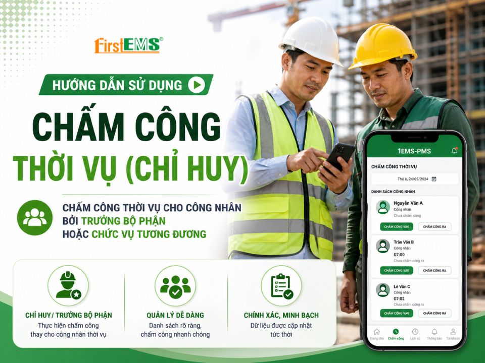 Chấm công thời vụ (chỉ huy) trên ứng dụng 1EMS-PMS