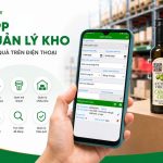 Một App quản lý kho tốt trên điện thoại cần đáp ứng những tiêu chí nào?